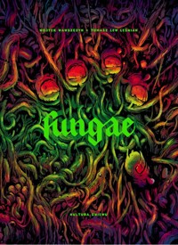 Fungae - Tomasz Lew Leśniak, Wojtek Wawszczyk - książka