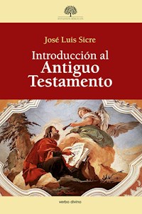 Introducción al Antiguo Testamento - José Luis Sicre Díaz - ebook