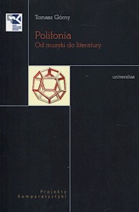 Polifonia Od muzyki do literatury - Tomasz Górny - książka