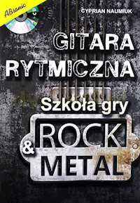 Gitara rytmiczna Szkoła gry rock metal - Naumiuk Cyprian - książka