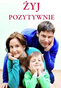 Żyj pozytywnie - Joanna Szczęsna - książka