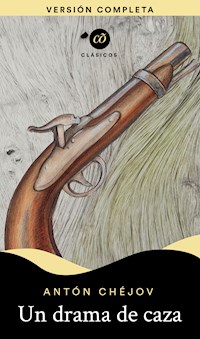 Un drama de caza - Anton Chejov - ebook
