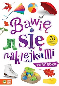 Bawię się naklejkami Pory roku -  - książka