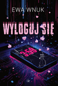 Wyloguj się - Ewa Wnuk - ebook + książka