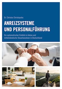 Anreizsysteme und Personalführung - Christos Christopulos - ebook
