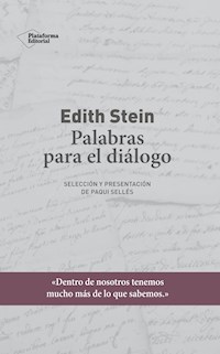 Edith Stein. Palabras para el diálogo - Paqui Sellés - ebook