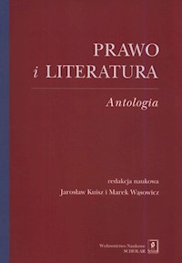 Prawo i literatura. Antologia - - książka