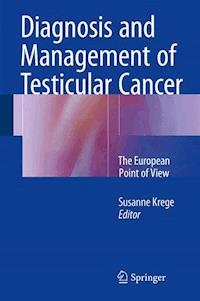 Diagnosis and Management of Testicular Cancer -  - ebook