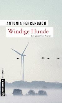 Windige Hunde - Antonia Fehrenbach - ebook