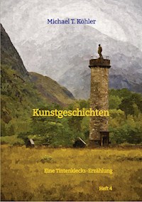 Kunstgeschichten - Michael T. Köhler - ebook