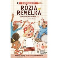 Rózia Rewelka i szalone nitowaczki - Andrea Beaty - książka