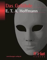 Das Gelübde - Hoffmann E.T.A. - ebook