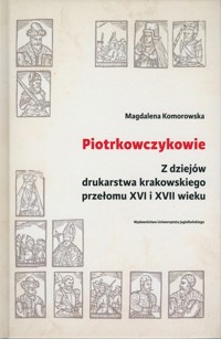 Piotrkowczykowie - Komorowska Magdalena - książka