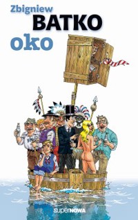 Oko - Zbigniew Batko - ebook