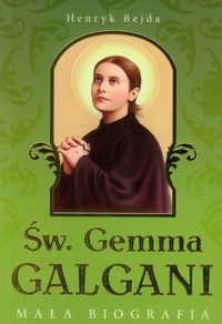 Św. Gemma Galgani - Henryk Bejda - książka