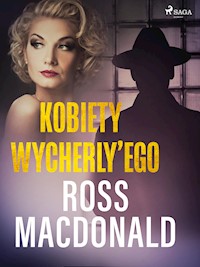 Kobiety Wycherly'ego  - Macdonald	 Ross - ebook + audiobook