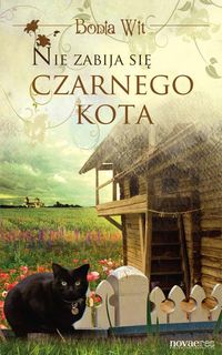 Nie zabija się czarnego kota - Bonia Wit - książka