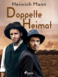 Doppelte Heimat - Heinrich Mann - ebook