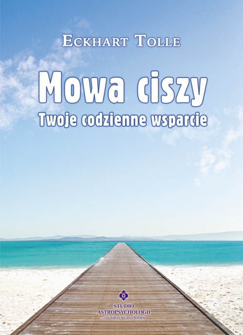 Mowa ciszy - Eckhart Tolle - książka