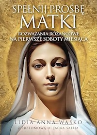 Spełnij prośbę Matki - Waśko Lidia Anna - książka