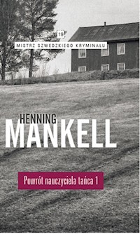 Powrót nauczyciela tańca Część 1 - Mankell Henning - książka