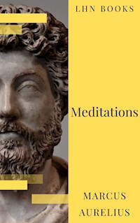 Meditations - Marcus  Aurelius - ebook