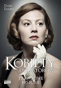 Kobiety dyktatorów - Diane Ducret - książka