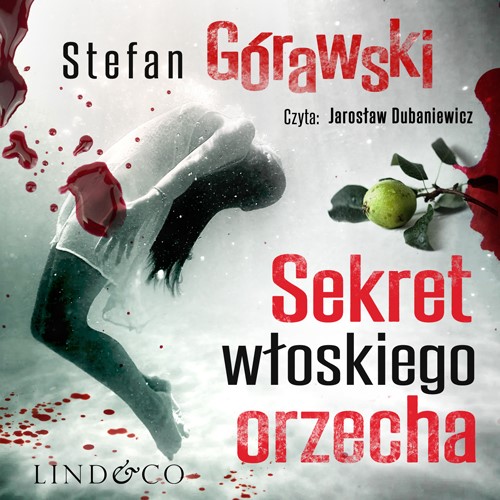 Sekret włoskiego orzecha. Ireneusz Waróg. Tom 1