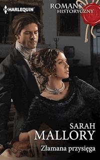 Złamana przysięga - Sarah Mallory - ebook