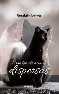 Paraíso de Almas Dispersas - Nesdaly Leyva - ebook