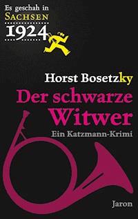 Der schwarze Witwer - Horst Bosetzky - ebook