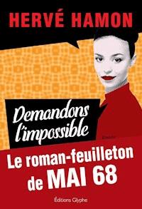 Demandons l'impossible - Hervé Hamon - ebook