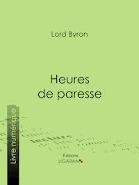 Heures de paresse - Ligaran - ebook