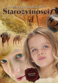 Niezwykła podróż do Starożytności - Zofia Kaliska - ebook