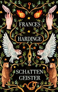 Schattengeister - Frances Hardinge - ebook