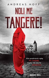 Noli me tangere! - Andreas Hoff - ebook + audiobook
