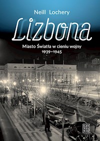 Lizbona - Neill Lochery - książka