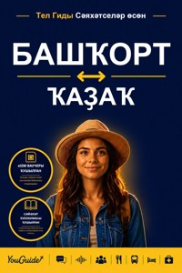 The Language Guide for Travelers - Bashkir to Kazakh - YouGuide - ebook