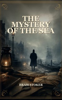 The Mystery of the Sea - Stoker Bram - ebook
