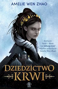Dziedzictwo krwi Tom 1 - Wen Zhao Amelie - książka