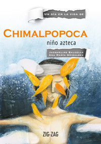 Chimalpopoca, niño azteca - Jacqueline Balcells - ebook