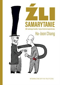 Źli Samarytanie - Ha-Joon Chang - książka
