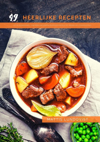 49 heerlijke recepten uit de slowcooker - Mattis Lundqvist - ebook