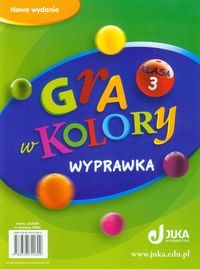 Gra w kolory 3 Wyprawka - Grodzka Katarzyna, Sokołowska Beata - książka