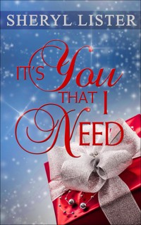 It's You That I Need - Sheryl Lister - ebook