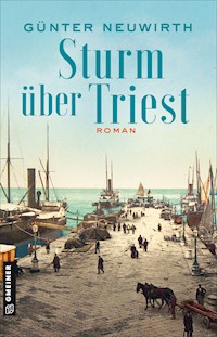 Sturm über Triest - Günter Neuwirth - ebook