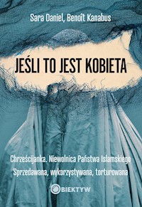 Jeśli to jest kobieta - Sara Daniel, Benoît Kanabus - ebook