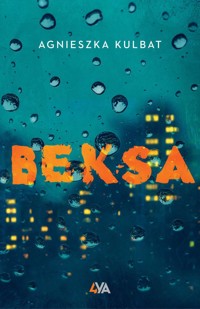 Beksa - Agnieszka Kulbat,  - ebook + książka