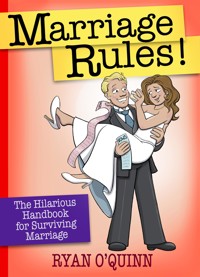 Marriage Rules! - Ryan O'Quinn - ebook
