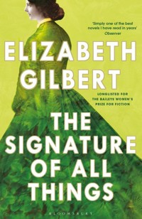 The Signature of All Things - Gilbert Elizabeth - książka